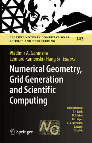 Buchcover Numerical Geometry, Grid Generation and Scientific Computing | EAN 9783030767983 | ISBN 3-030-76798-1 | ISBN 978-3-030-76798-3