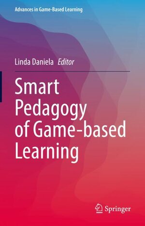 Buchcover Smart Pedagogy of Game-based Learning | EAN 9783030769857 | ISBN 3-030-76985-2 | ISBN 978-3-030-76985-7