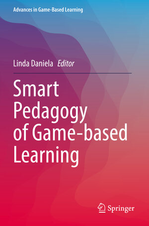 Buchcover Smart Pedagogy of Game-based Learning | EAN 9783030769888 | ISBN 3-030-76988-7 | ISBN 978-3-030-76988-8
