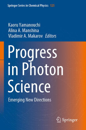 Buchcover Progress in Photon Science | EAN 9783030776480 | ISBN 3-030-77648-4 | ISBN 978-3-030-77648-0