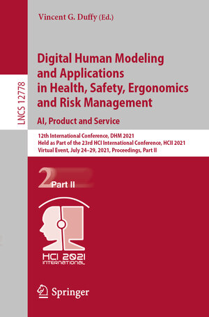 Buchcover Digital Human Modeling and Applications in Health, Safety, Ergonomics and Risk Management. AI, Product and Service | EAN 9783030778200 | ISBN 3-030-77820-7 | ISBN 978-3-030-77820-0