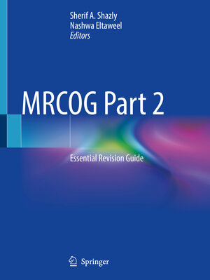 Buchcover MRCOG Part 2  | EAN 9783030780470 | ISBN 3-030-78047-3 | ISBN 978-3-030-78047-0