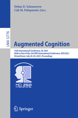 Buchcover Augmented Cognition  | EAN 9783030781132 | ISBN 3-030-78113-5 | ISBN 978-3-030-78113-2