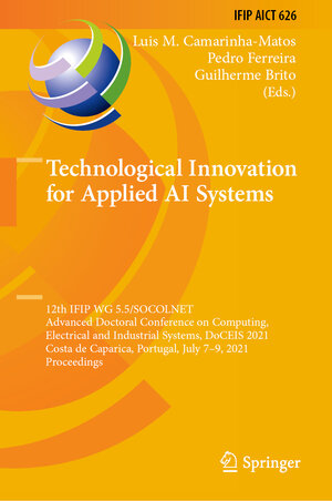 Buchcover Technological Innovation for Applied AI Systems | EAN 9783030782870 | ISBN 3-030-78287-5 | ISBN 978-3-030-78287-0