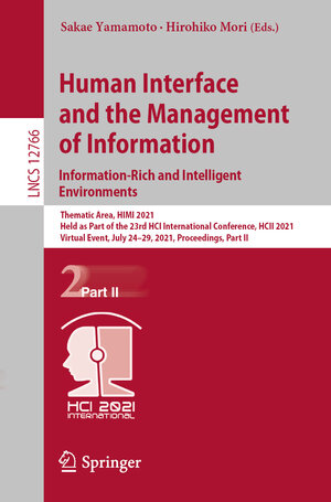 Buchcover Human Interface and the Management of Information. Information-Rich and Intelligent Environments | EAN 9783030783617 | ISBN 3-030-78361-8 | ISBN 978-3-030-78361-7