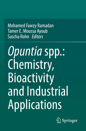 Buchcover Opuntia spp.: Chemistry, Bioactivity and Industrial Applications  | EAN 9783030784461 | ISBN 3-030-78446-0 | ISBN 978-3-030-78446-1