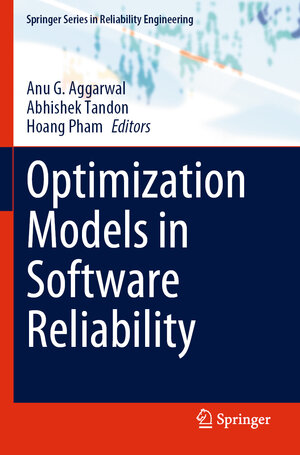 Buchcover Optimization Models in Software Reliability | EAN 9783030789213 | ISBN 3-030-78921-7 | ISBN 978-3-030-78921-3