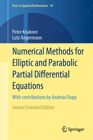 Buchcover Numerical Methods for Elliptic and Parabolic Partial Differential Equations | Peter Knabner | EAN 9783030793852 | ISBN 3-030-79385-0 | ISBN 978-3-030-79385-2