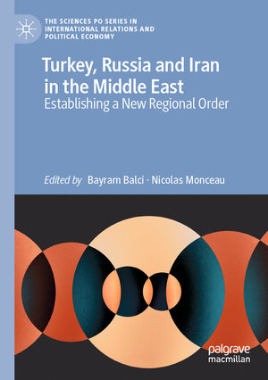 Buchcover Turkey, Russia and Iran in the Middle East  | EAN 9783030802936 | ISBN 3-030-80293-0 | ISBN 978-3-030-80293-6