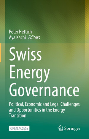 Buchcover Swiss Energy Governance  | EAN 9783030807870 | ISBN 3-030-80787-8 | ISBN 978-3-030-80787-0