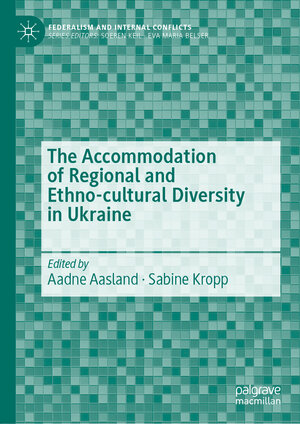 Buchcover The Accommodation of Regional and Ethno-cultural Diversity in Ukraine  | EAN 9783030809706 | ISBN 3-030-80970-6 | ISBN 978-3-030-80970-6