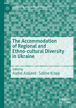 Buchcover The Accommodation of Regional and Ethno-cultural Diversity in Ukraine  | EAN 9783030809737 | ISBN 3-030-80973-0 | ISBN 978-3-030-80973-7