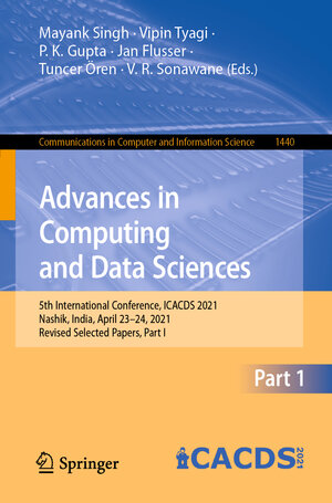 Buchcover Advances in Computing and Data Sciences  | EAN 9783030814618 | ISBN 3-030-81461-0 | ISBN 978-3-030-81461-8