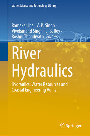 Buchcover River Hydraulics | EAN 9783030817671 | ISBN 3-030-81767-9 | ISBN 978-3-030-81767-1