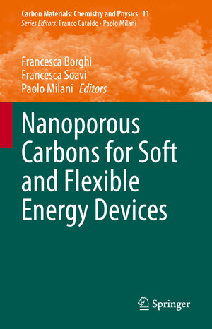 Buchcover Nanoporous Carbons for Soft and Flexible Energy Devices  | EAN 9783030818272 | ISBN 3-030-81827-6 | ISBN 978-3-030-81827-2