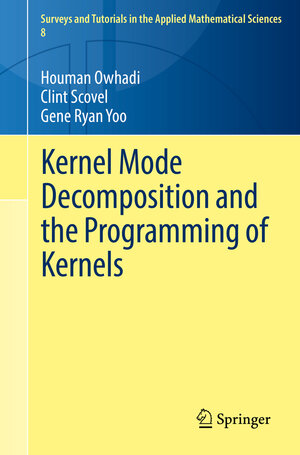 Buchcover Kernel Mode Decomposition and the Programming of Kernels | Houman Owhadi | EAN 9783030821715 | ISBN 3-030-82171-4 | ISBN 978-3-030-82171-5
