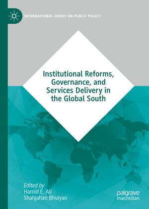 Buchcover Institutional Reforms, Governance, and Services Delivery in the Global South  | EAN 9783030822569 | ISBN 3-030-82256-7 | ISBN 978-3-030-82256-9