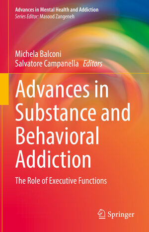 Buchcover Advances in Substance and Behavioral Addiction | EAN 9783030824082 | ISBN 3-030-82408-X | ISBN 978-3-030-82408-2