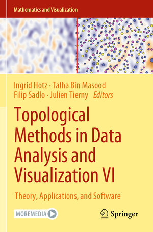 Buchcover Topological Methods in Data Analysis and Visualization VI | EAN 9783030835026 | ISBN 3-030-83502-2 | ISBN 978-3-030-83502-6