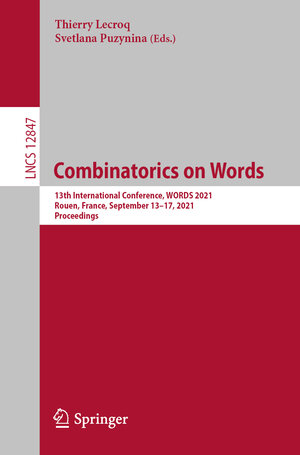 Buchcover Combinatorics on Words | EAN 9783030850876 | ISBN 3-030-85087-0 | ISBN 978-3-030-85087-6