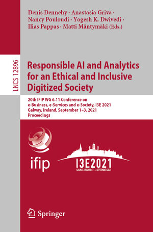 Buchcover Responsible AI and Analytics for an Ethical and Inclusive Digitized Society | EAN 9783030854478 | ISBN 3-030-85447-7 | ISBN 978-3-030-85447-8