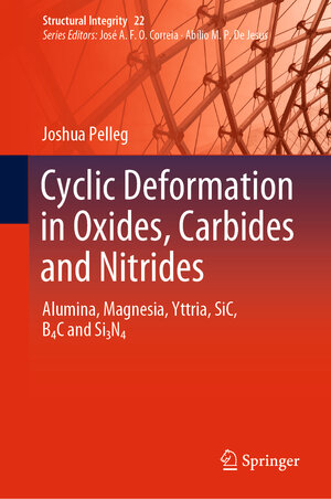 Buchcover Cyclic Deformation in Oxides, Carbides and Nitrides | Joshua Pelleg | EAN 9783030861186 | ISBN 3-030-86118-X | ISBN 978-3-030-86118-6