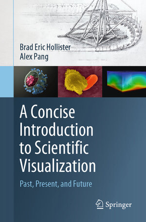 Buchcover A Concise Introduction to Scientific Visualization | Brad Eric Hollister | EAN 9783030864187 | ISBN 3-030-86418-9 | ISBN 978-3-030-86418-7