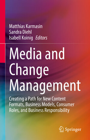 Buchcover Media and Change Management  | EAN 9783030866792 | ISBN 3-030-86679-3 | ISBN 978-3-030-86679-2