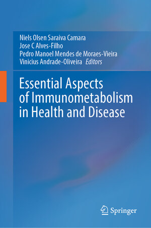 Buchcover Essential Aspects of Immunometabolism in Health and Disease  | EAN 9783030866839 | ISBN 3-030-86683-1 | ISBN 978-3-030-86683-9