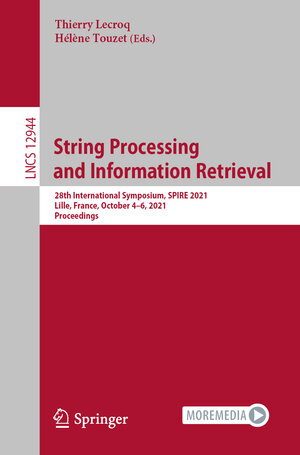 Buchcover String Processing and Information Retrieval | EAN 9783030866921 | ISBN 3-030-86692-0 | ISBN 978-3-030-86692-1