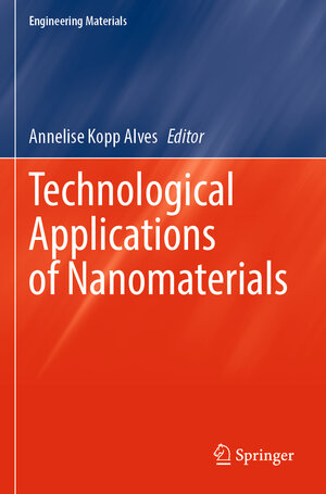 Buchcover Technological Applications of Nanomaterials | EAN 9783030869038 | ISBN 3-030-86903-2 | ISBN 978-3-030-86903-8