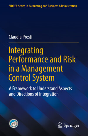Buchcover Integrating Performance and Risk in a Management Control System | Claudia Presti | EAN 9783030870812 | ISBN 3-030-87081-2 | ISBN 978-3-030-87081-2