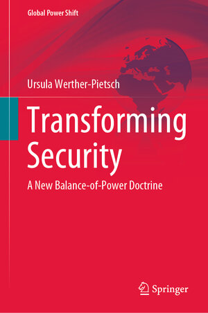 Buchcover Transforming Security | Ursula Werther-Pietsch | EAN 9783030870966 | ISBN 3-030-87096-0 | ISBN 978-3-030-87096-6