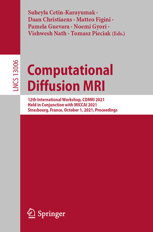 Buchcover Computational Diffusion MRI  | EAN 9783030876159 | ISBN 3-030-87615-2 | ISBN 978-3-030-87615-9