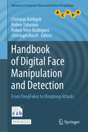 Buchcover Handbook of Digital Face Manipulation and Detection | EAN 9783030876647 | ISBN 3-030-87664-0 | ISBN 978-3-030-87664-7