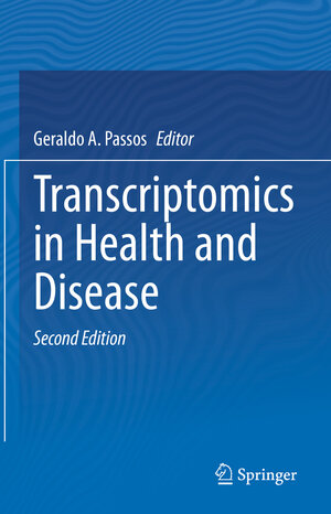 Buchcover Transcriptomics in Health and Disease  | EAN 9783030878207 | ISBN 3-030-87820-1 | ISBN 978-3-030-87820-7