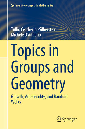 Buchcover Topics in Groups and Geometry | Tullio Ceccherini-Silberstein | EAN 9783030881092 | ISBN 3-030-88109-1 | ISBN 978-3-030-88109-2