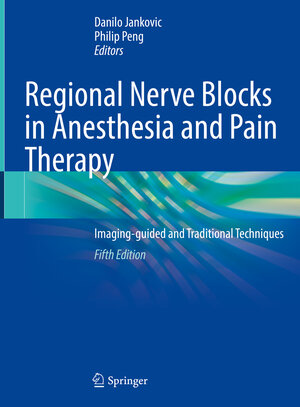 Buchcover Regional Nerve Blocks in Anesthesia and Pain Therapy  | EAN 9783030887261 | ISBN 3-030-88726-X | ISBN 978-3-030-88726-1