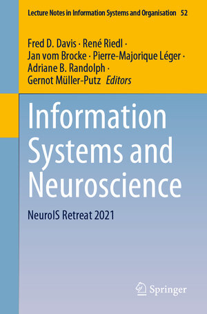 Buchcover Information Systems and Neuroscience | EAN 9783030888992 | ISBN 3-030-88899-1 | ISBN 978-3-030-88899-2