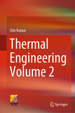 Buchcover Thermal Engineering Volume 2 | Shiv Kumar | EAN 9783030892166 | ISBN 3-030-89216-6 | ISBN 978-3-030-89216-6