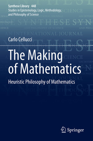 Buchcover The Making of Mathematics | Carlo Cellucci | EAN 9783030897338 | ISBN 3-030-89733-8 | ISBN 978-3-030-89733-8