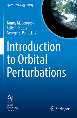 Buchcover Introduction to Orbital Perturbations | James M. Longuski | EAN 9783030897604 | ISBN 3-030-89760-5 | ISBN 978-3-030-89760-4