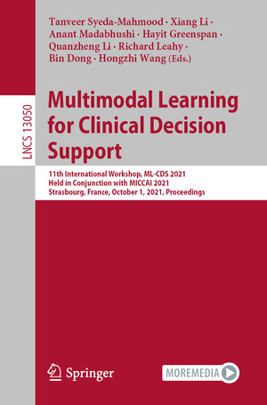 Buchcover Multimodal Learning for Clinical Decision Support  | EAN 9783030898465 | ISBN 3-030-89846-6 | ISBN 978-3-030-89846-5