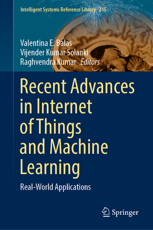 Buchcover Recent Advances in Internet of Things and Machine Learning  | EAN 9783030901196 | ISBN 3-030-90119-X | ISBN 978-3-030-90119-6