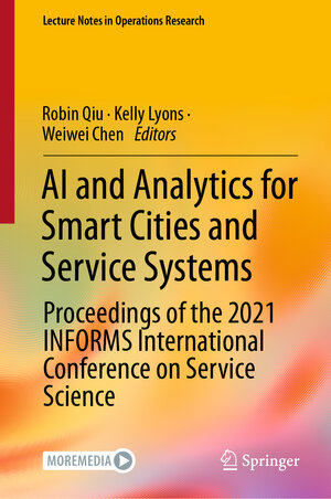 Buchcover AI and Analytics for Smart Cities and Service Systems  | EAN 9783030902759 | ISBN 3-030-90275-7 | ISBN 978-3-030-90275-9