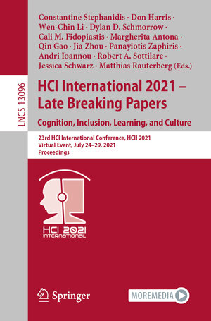 Buchcover HCI International 2021 - Late Breaking Papers: Cognition, Inclusion, Learning, and Culture  | EAN 9783030903275 | ISBN 3-030-90327-3 | ISBN 978-3-030-90327-5
