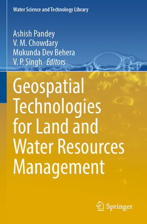 Buchcover Geospatial Technologies for Land and Water Resources Management | EAN 9783030904814 | ISBN 3-030-90481-4 | ISBN 978-3-030-90481-4