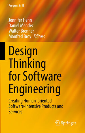 Buchcover Design Thinking for Software Engineering | EAN 9783030905941 | ISBN 3-030-90594-2 | ISBN 978-3-030-90594-1
