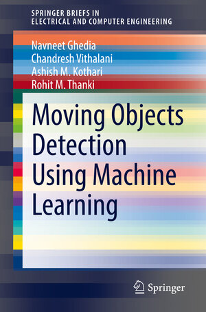 Buchcover Moving Objects Detection Using Machine Learning | Navneet Ghedia | EAN 9783030909093 | ISBN 3-030-90909-3 | ISBN 978-3-030-90909-3