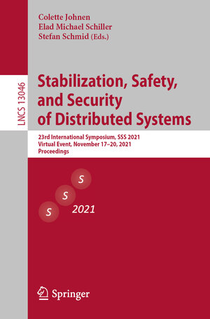 Buchcover Stabilization, Safety, and Security of Distributed Systems  | EAN 9783030910815 | ISBN 3-030-91081-4 | ISBN 978-3-030-91081-5